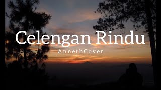 Fiersa Besari - Celengan Rindu Cover(Lyric) Anneth