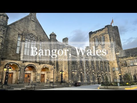 Explore Bangor, Wales