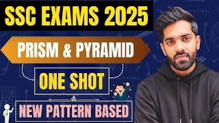 🚨SSC EXAMS 2025 Prism &amp; Pyramid One Shot✅Treding Ediquity Topic🤩|Most Important &amp; Expected Question🤯