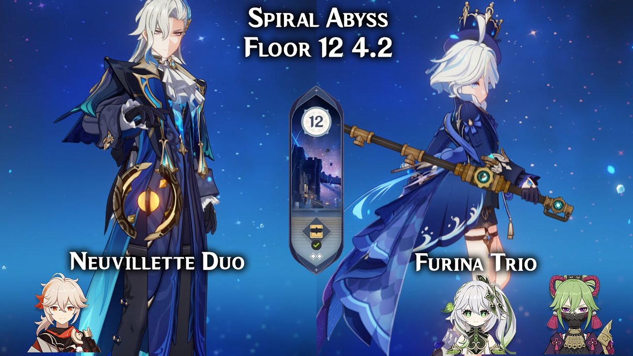 [DUO & Trio] Spiral Abyss 4.2! Neuvillette Duo & Furina Trio Floor 12