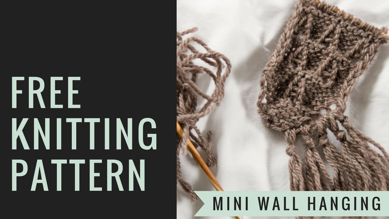 FREE Mini Wall Hanging Knitting Pattern - YouTube