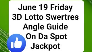 Hearing Today June 19 National 3D Lotto Swertres Angle Guide @SwerteSar