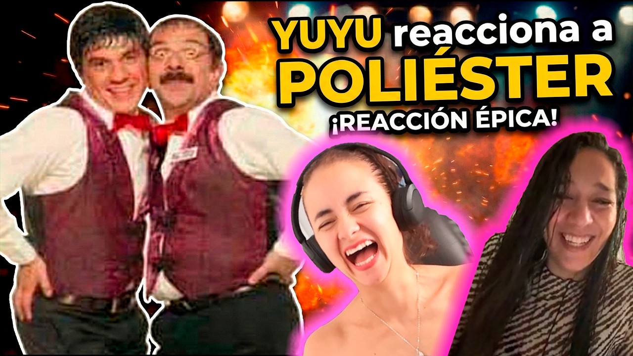 ¡No podíamos parar de REÍR! 😂 YUYU reacciona a POLIESTER por primera vez