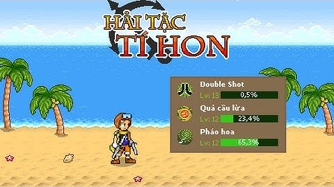 Skill xạ thủ lv 10 HD - Hải Tặc Tí Hon