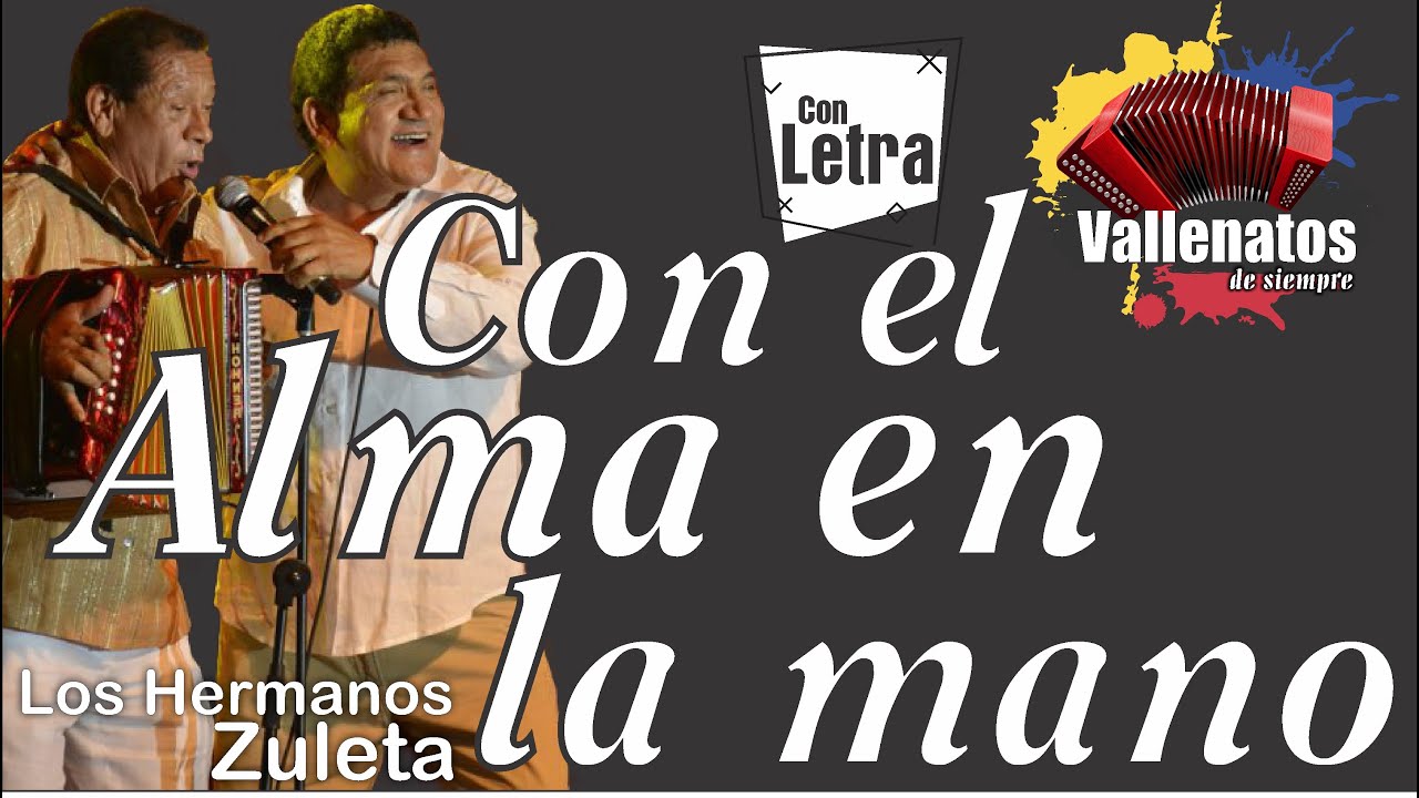 Con El Alma En La Mano Letra