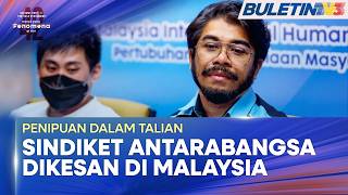 Penipuan Dalam Talian  Sindiket Dari China Dikesan Aktif Di Malaysia bu