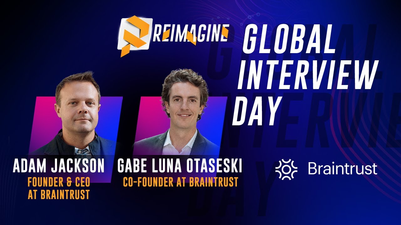 Freelance on Blockchain | Adam Jackson & Gabe Luna Ostaseski - Braintrust  Network | Reimagine v11.0