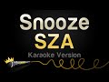 SZA - Snooze (Karaoke Version)
