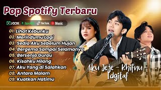LIHAT KEBUNKU - Aku Jeje | MERINDUMU LAGI - Khifnu | SEDIA AKU SEBELUM HUJAN | LAGU TERPOPULER