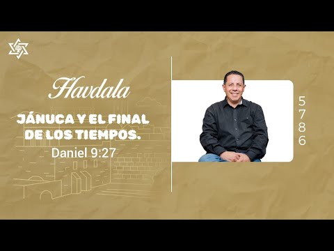 Janucá y el final de los tiempos ‭| Pastor Raúl Rubio | Yovel 🇨🇴