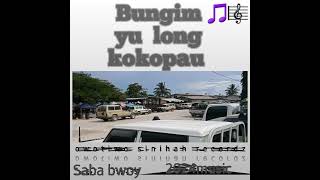 Bungim Yu Long Kokopau