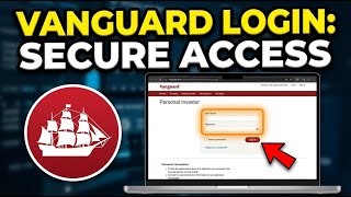 How to login to Vanguard personal account - Secure Access