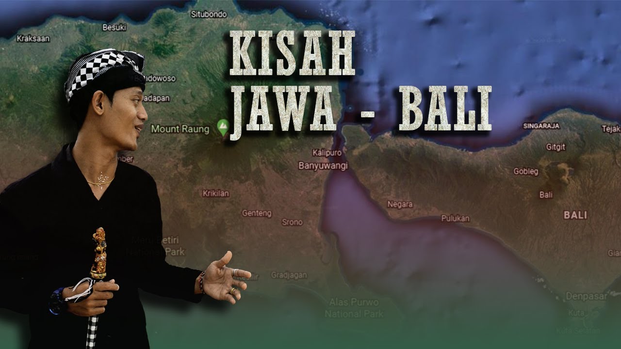 MISTERI TERPISAHNYA PULAU JAWA DAN BALI 