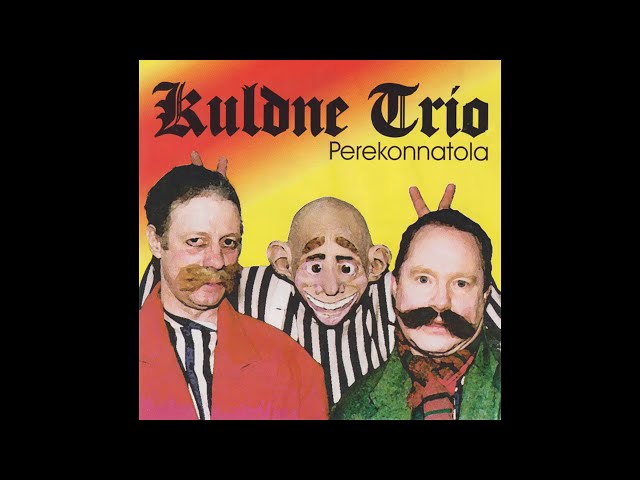 Kuldne Trio - Ainult Sina