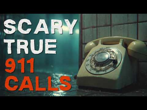 Horrifying 911 Calls