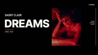 Details Saint Clair - Dreams (Lyrics / Lyric Video) Guide