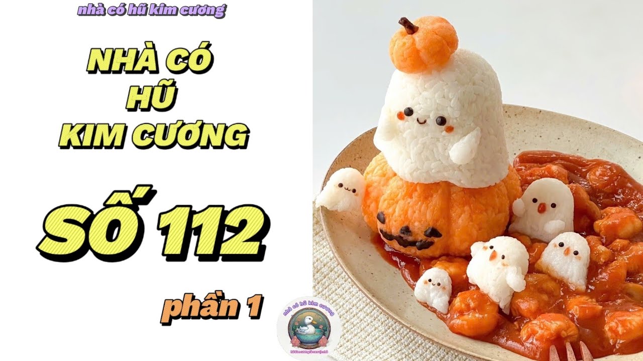 [Truyện audio] NHÀ CÓ HŨ KIM CƯƠNG SỐ 112 PHẦN 1 ||  Nhà có hũ kim cương  ~ KÊNH CHÍNH CHỦ ~