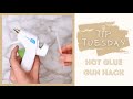 Hot Glue Gun Hack Tip Tuesday mp3