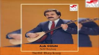 Aşık Gülabi - Garip Mehmet Sefil Baykuş © Şah Plak