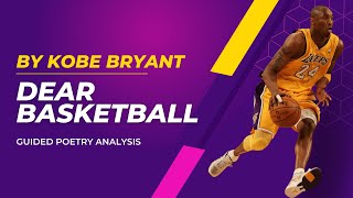 Dear Basketball by Kobe Bryant: Guided Poetry Analysis