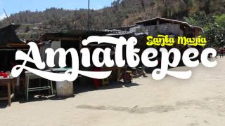 Vimos a la Virgen de Juquila l Santa María Amialtepec #3