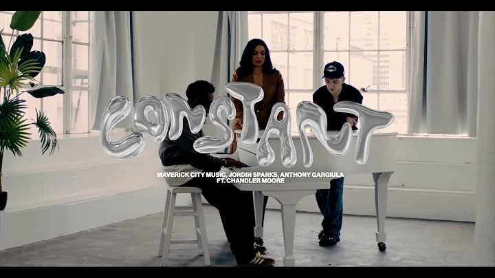 Constant | Maverick City, Jordin Sparks, Anthony Gargiula | Ft.Chandler Moore (Official Music Video)
