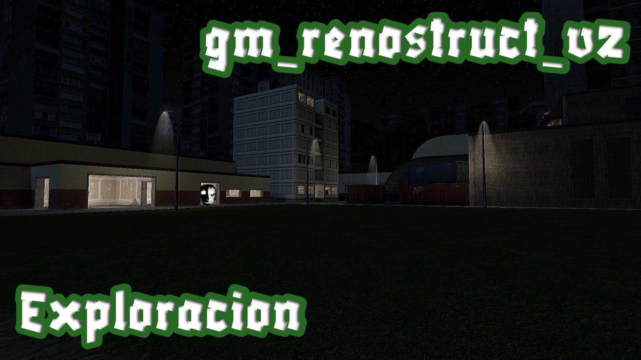 Un nextbot me persigue mientras exploro gm_renostruct_v2