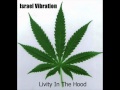 Israel vibration  livity in the hood