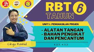 RBT TAHUN 6 : UNIT 1 PENGHASILAN PROJEK - 4.3.2, 4.3.3 (BUKU TEKS M/S 4 - 7)