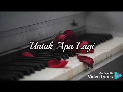 Untuk Apa Lagi (Lyric) ~ Rany Simbolon