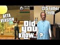 GTA San Andreas Secrets and Facts 16 Beta Features, CJ's Father, Myths, Legends