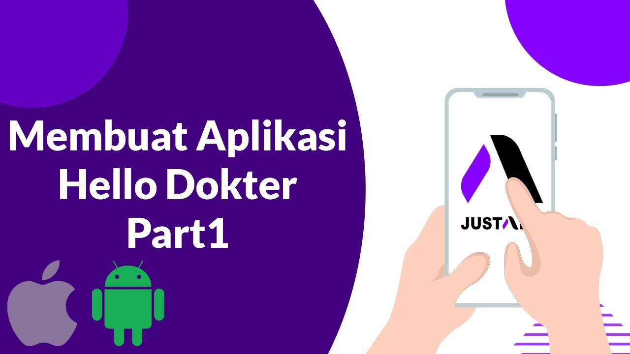 Membuat Aplikasi Hello Dokter Part1 | JustApp - YouTube