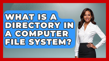 What Is A Directory In A Computer File System? - Tech Terms Explained