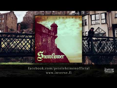 Pete Lehtinen - Snowflower