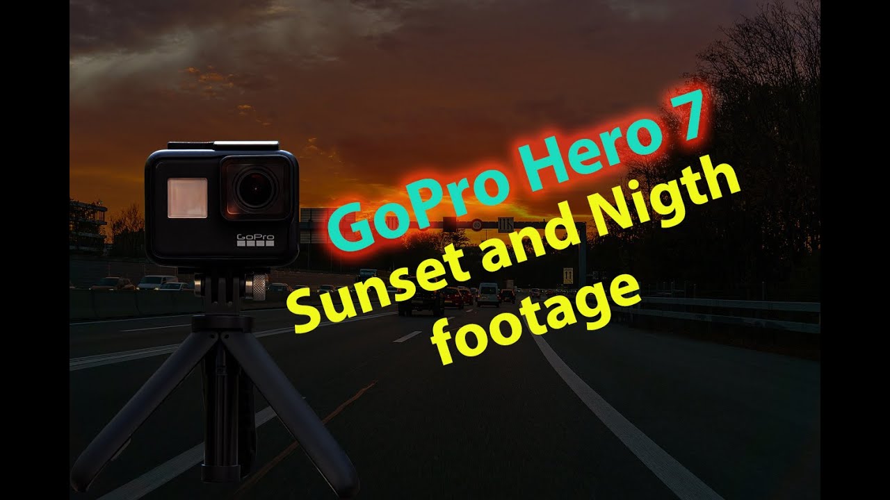 The gopro hero 7 sunset and night footage. #tinyactioncamera - YouTube