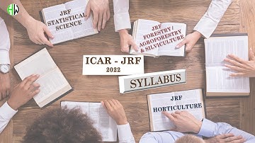 ICAR-JRF Syllabus for Statistical Science, Horticulture, Forestry/Agroforestry & Silviculture