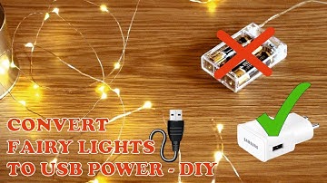 How To Convert Fairy Lights To USB Power