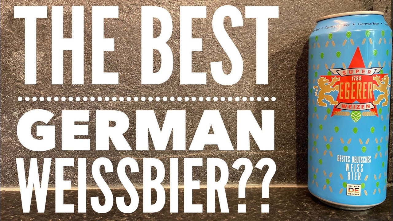 Egerer Super Weizen By Privatbrauerei H Egerer | German Craft Beer Review