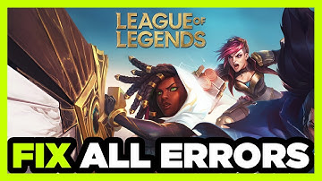 FIX League of Legends Crashing, Not Launching, Freezing, Stuck & Black Screen