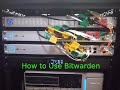How to Use Bitwarden