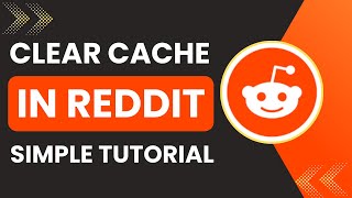 How To Clear Cache In Reddit