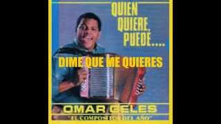 Omar Geles Dime que me quieres