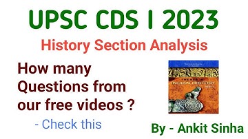 CDS I 2023 | Know all the sources |  History Section Analysis | Part - 1 |