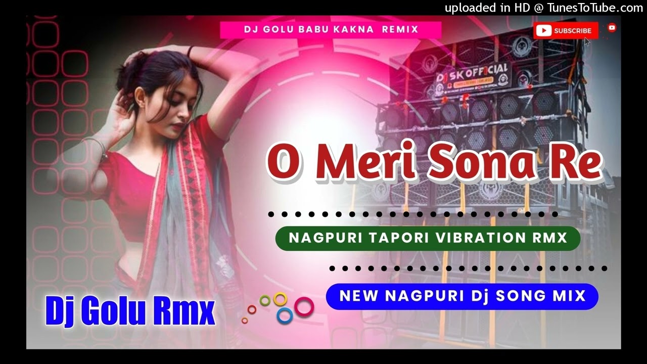 ओ मेरी सोना रे 🌿New Nagpuri Song 2026 Nagpuri Dj Remix Song!! 🌿 Nagpuri Trending Song Dj Golu Babu 