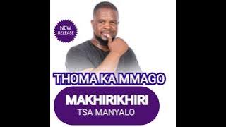 THOMA KA MMAGO