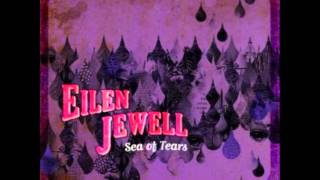 Video thumbnail of "Eilen Jewell Codeine Arms"