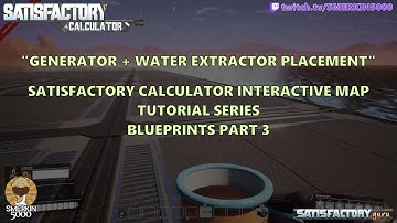 SCIM Tutorial Series - Blueprints Part 3 - Generator + Water Extractor Placement