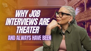 Why Job Interviews Are Theater (And Always Have Been)