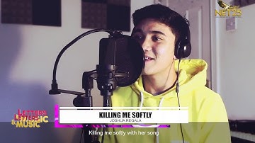 Joshua Regala - Killing Me Softly I Fugees I (NET25 Letters and Music Online)