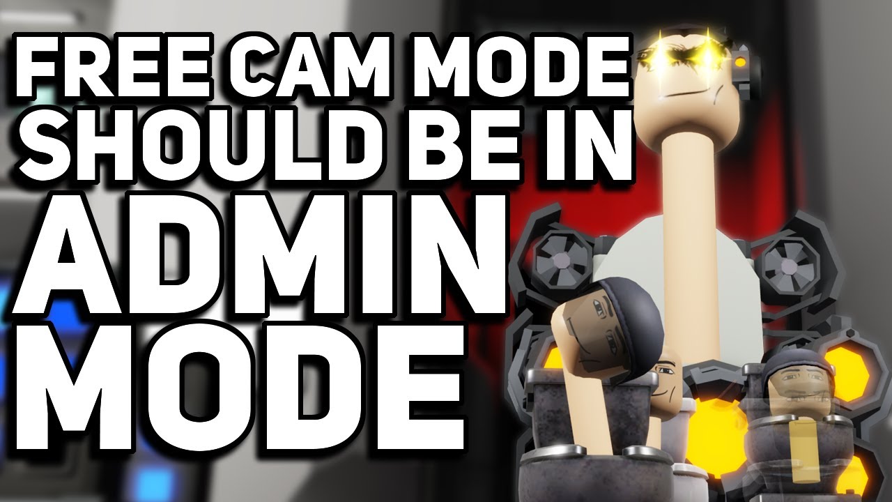 Free Cam Should Be In Admin Mode (Or Free) | Roblox TDS Admin Mode ...